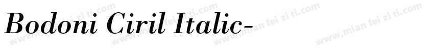 Bodoni Ciril Italic字体转换
